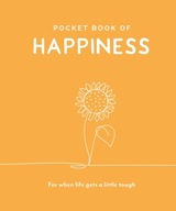 Pocket Book of Happiness: For When Life Gets a