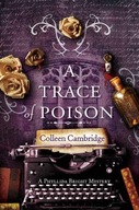 A Trace of Poison Cambridge Colleen