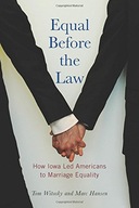 Equal Before the Law: How Iowa Led Americans to