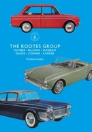 The Rootes Group: Humber, Hillman, Sunbeam,