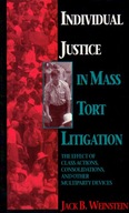 Individual Justice in Mass Tort Litigations: The
