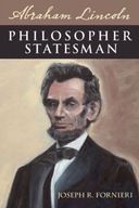 Abraham Lincoln, Philosopher Statesman Fornieri
