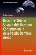 Resource-Driven Sustainable Bamboo Construction