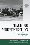 Teaching Modernization: Spanish and Latin