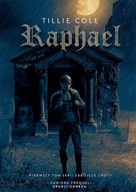 RAPHAEL, COLE TILLIE