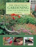 The Practical Gardening Encyclopedia: A