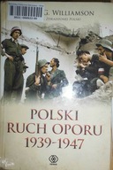 Polski ruch oporu 1939-1947 - Williamson