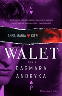 WALET. ANNA MARIA KIER. TOM 4 - DAGMARA ANDRYKA