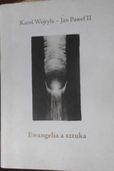 Ewangelia a sztuka - Karol Wojtyła - Jan Paweł II