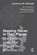 Keeping Races in Their Places: The Dividing Lines