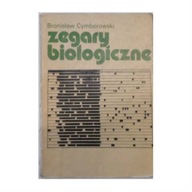 Zegary biologiczne - Bronisław Cymborowski