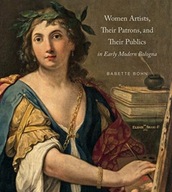 Women Artists, Their Patrons, and Their Publics