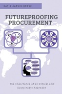 Futureproofing Procurement: The Importance of an