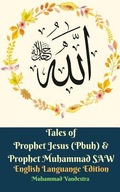 Tales of Prophet Jesus (Pbuh) and Prophet Muhammad