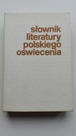 Słownik literatury polskiego oświecenia