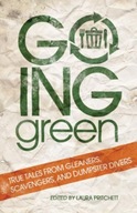 Going Green: True Tales from Gleaners,