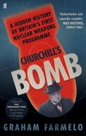 Churchill s Bomb: A hidden history of Britain s