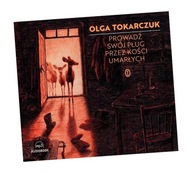 PROWADŹ SWÓJ PŁUG PRZEZ KOŚCI UMARŁYCH AUDIOBOOK OLGA TOKARCZUK, AGATA KULE