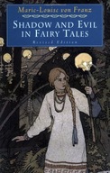 Shadow and Evil in Fairy Tales von Franz