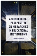 A Sociological Perspective on Hierarchies in