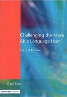 Challenging the More Able Language User Dean