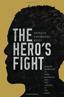 The Hero s Fight: African Americans in West