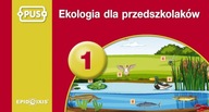 Ekologia dla przedszkolaków 1