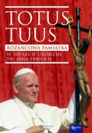 Totus Tuus. Różańcowa Pamiątka w 100 lecie urodzin św. Jana Pawła II