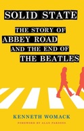 Solid State: The Story of Abbey Road and the