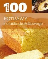 Seria 100 Potrawy z ciasta drożdżowego