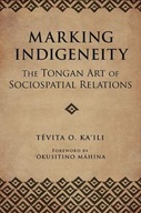 Marking Indigeneity: The Tongan Art of
