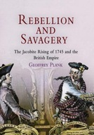 Rebellion and Savagery: The Jacobite Rising of