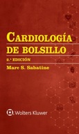 Cardiologia de bolsillo Sabatine Marc S. MD MPH