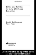 Ethics and Politics in Early Childhood Education