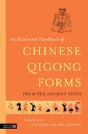 An Illustrated Handbook of Chinese Qigong Forms