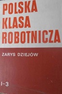 Polska Klasa Robotnicza Tom I Cz. - Kalabiński