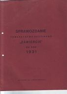 ZAWIERCIE Przedzalnia itd, sprawozdanie spółki za 1931 r.