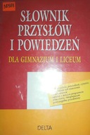 Słownik przysłów i powiedzeń - Dmowska