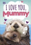 I Love You, Mummy DK