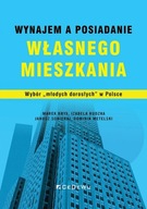 Wynajem a posiadanie własnego mieszkania - Marek