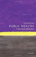 Public Health: A Very Short Introduction Berridge