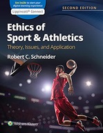 Ethics of Sport and Athletics: Theory, Issues, and Application 2e