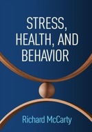 Stress, Health, and Behavior McCarty Richard