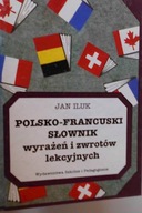 Polsko-Francuski słownik wyrażeń - Jan Iluk
