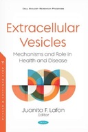 Extracellular Vesicles: Mechanisms and Role in