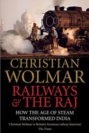Railways and The Raj: How the Age of Steam