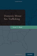 Domestic Minor Sex Trafficking Mapp Susan C.
