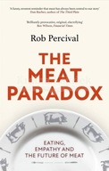 The Meat Paradox: 'Brilliantly provocative, original, electrifying' Bee