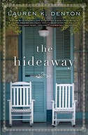 The Hideaway Denton Lauren K.