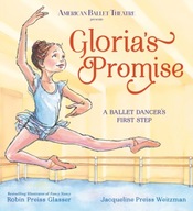 Gloria s Promise (American Ballet Theatre): A